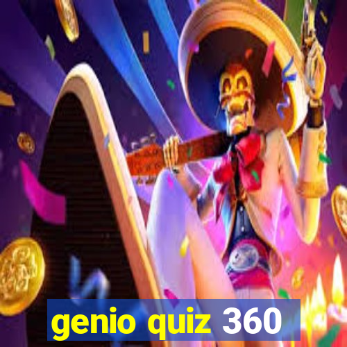 genio quiz 360