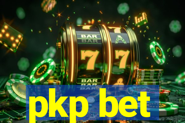 pkp bet