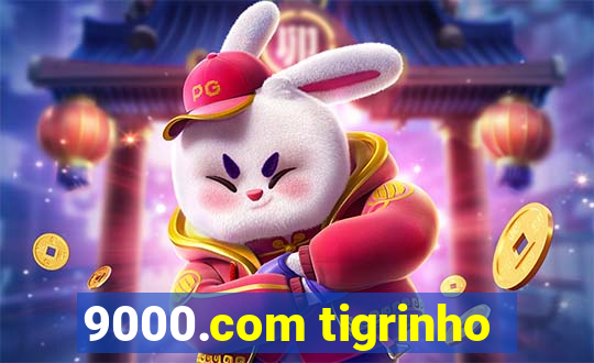 9000.com tigrinho