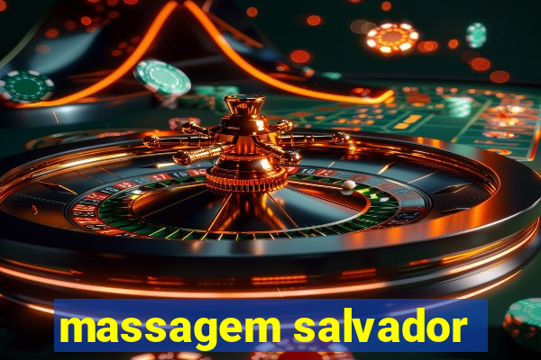 massagem salvador