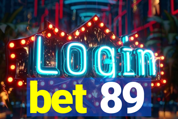 bet 89