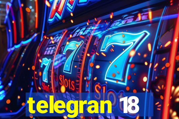 telegran 18