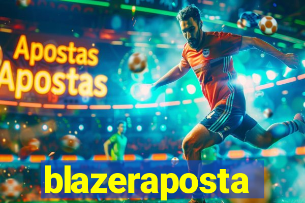 blazeraposta