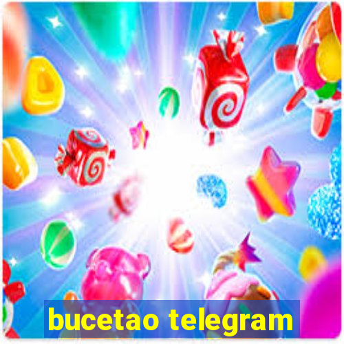 bucetao telegram