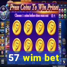 57 wim bet