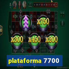 plataforma 7700