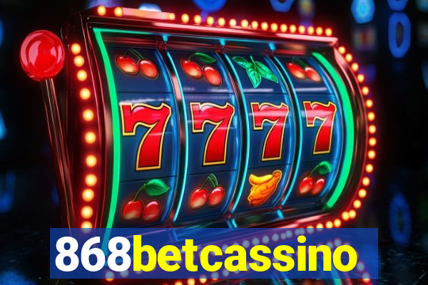 868betcassino