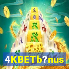 4KBETb?nus