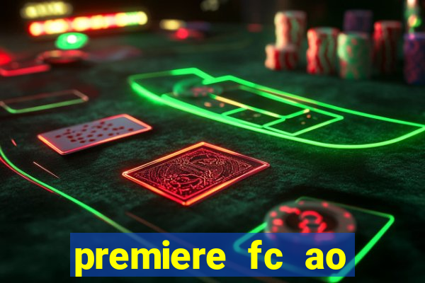 premiere fc ao vivo gratis