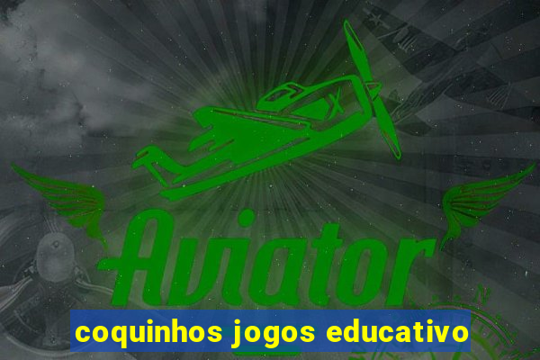 coquinhos jogos educativo