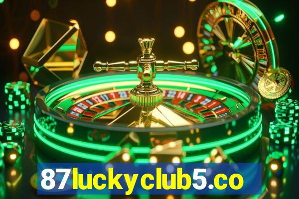 87luckyclub5.com