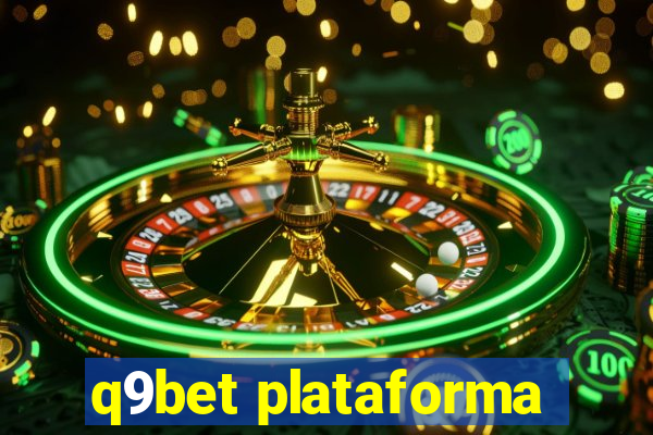 q9bet plataforma