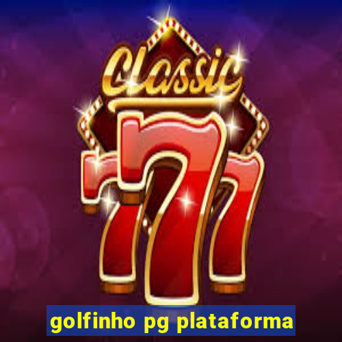 golfinho pg plataforma