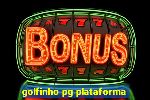 golfinho pg plataforma