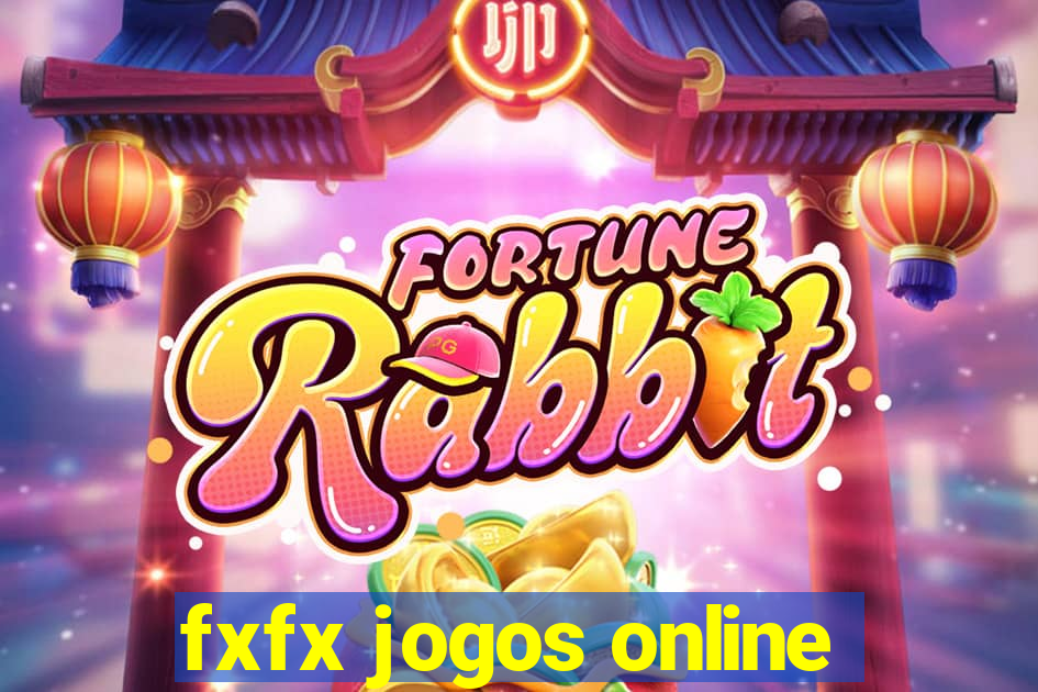 fxfx jogos online