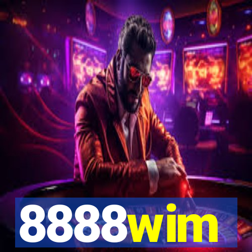 8888wim