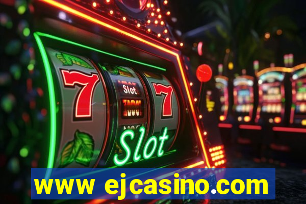 www ejcasino.com