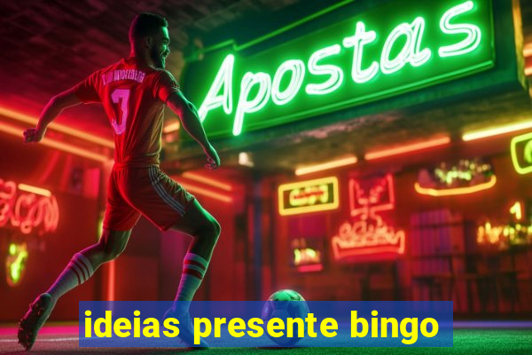 ideias presente bingo