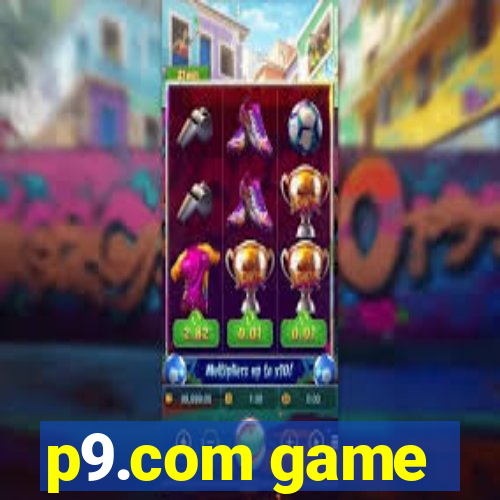 p9.com game