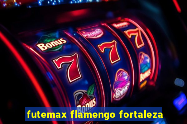 futemax flamengo fortaleza