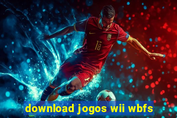 download jogos wii wbfs