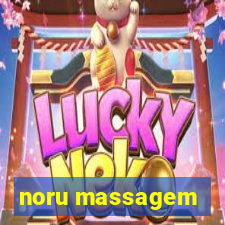 noru massagem