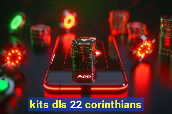 kits dls 22 corinthians