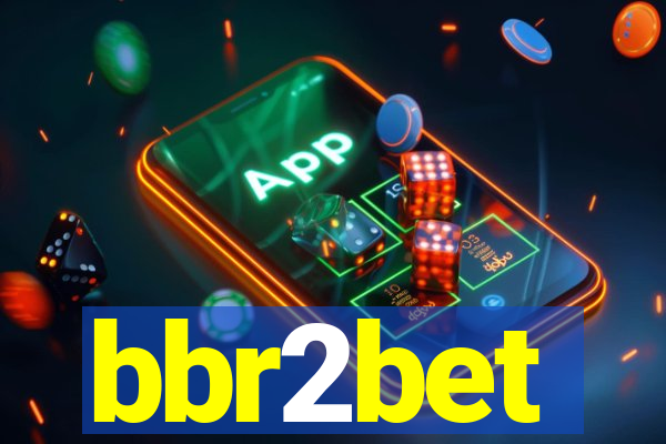 bbr2bet