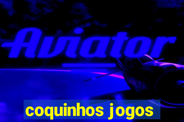 coquinhos jogos