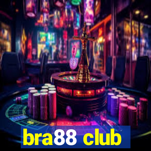 bra88 club