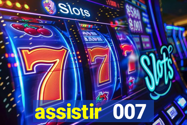 assistir 007 cassino royale dublado