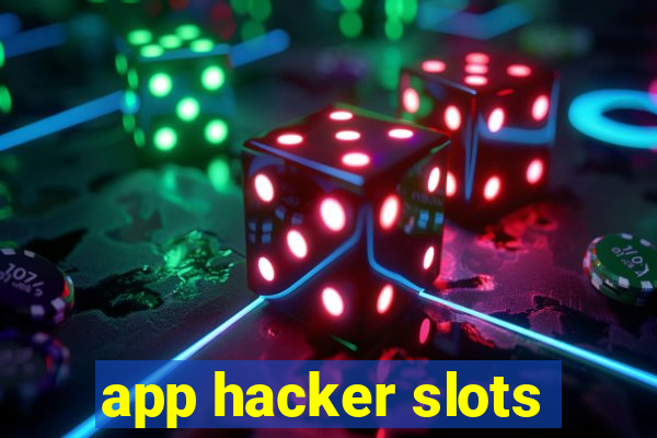 app hacker slots