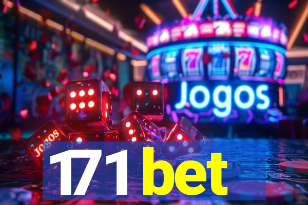 171 bet