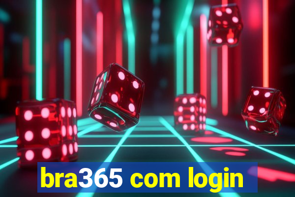 bra365 com login