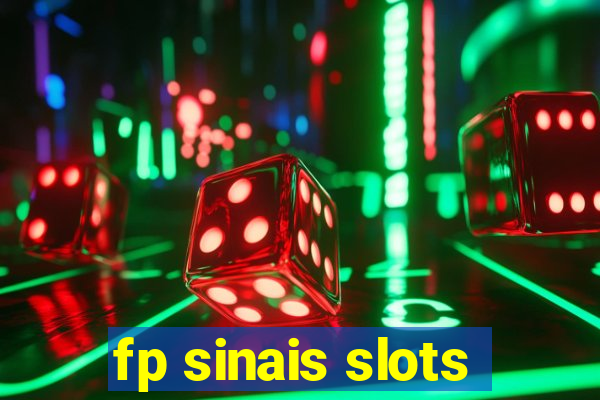 fp sinais slots