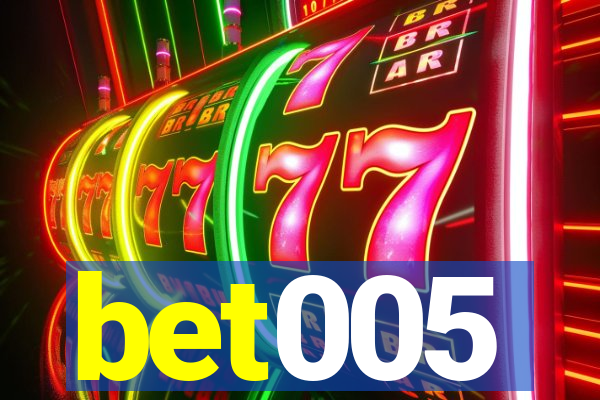 bet005