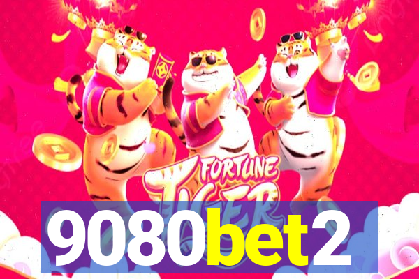 9080bet2