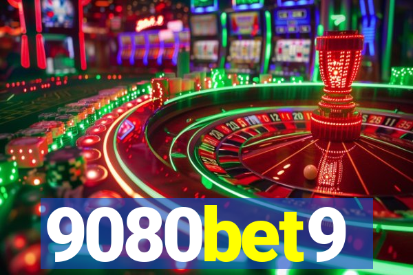 9080bet9