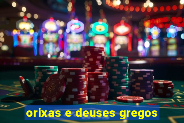 orixas e deuses gregos