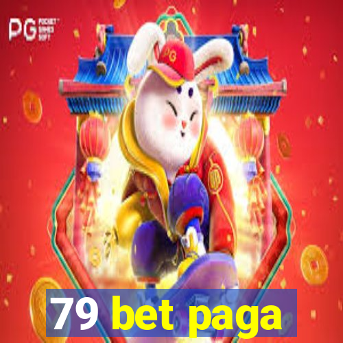 79 bet paga