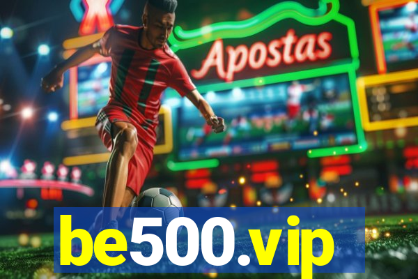 be500.vip