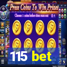 115 bet