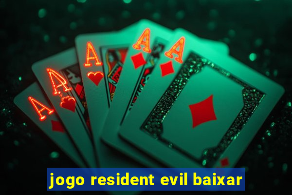 jogo resident evil baixar