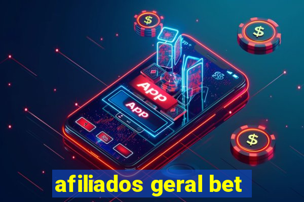 afiliados geral bet