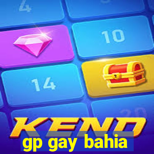 gp gay bahia