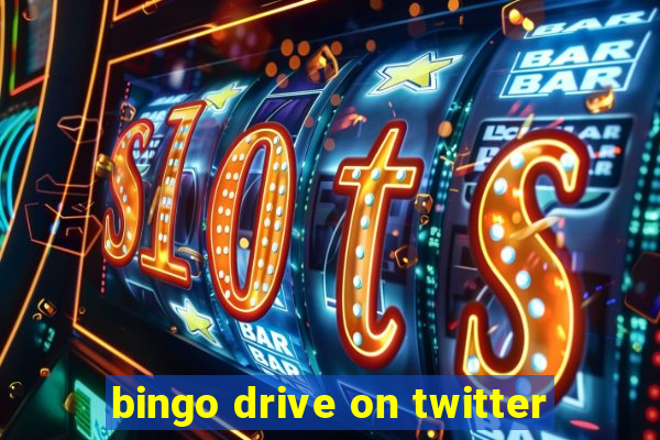 bingo drive on twitter