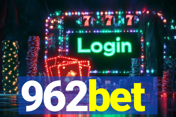 962bet