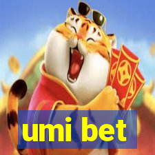 umi bet