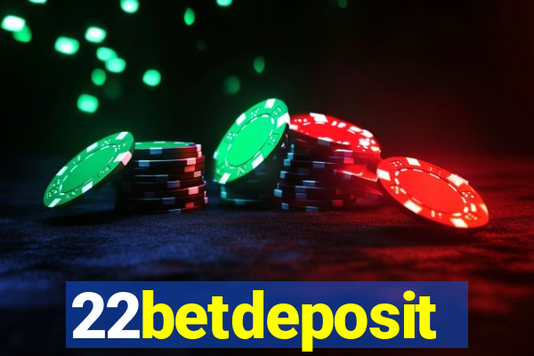 22betdeposit