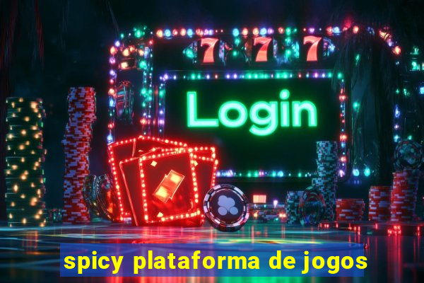 spicy plataforma de jogos